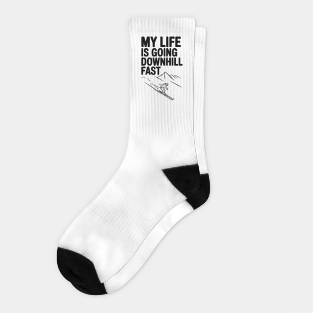 My Life is Going Downhill Fast Socks by Frank Ring