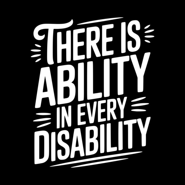 There is Ability in Every Disability by Frank Ring