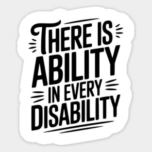 There is Ability in Every Disability Magnet