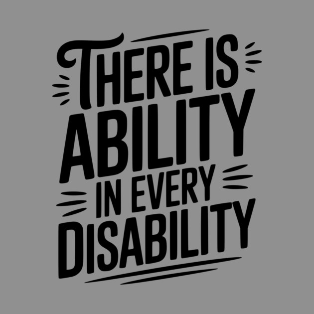There is Ability in Every Disability by Frank Ring