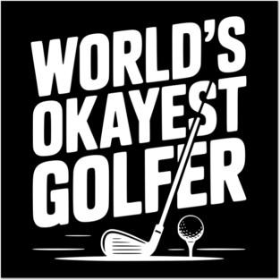 World's Greatest Golfer Posters and Art