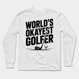 World's Greatest Golfer Long Sleeve T-Shirt