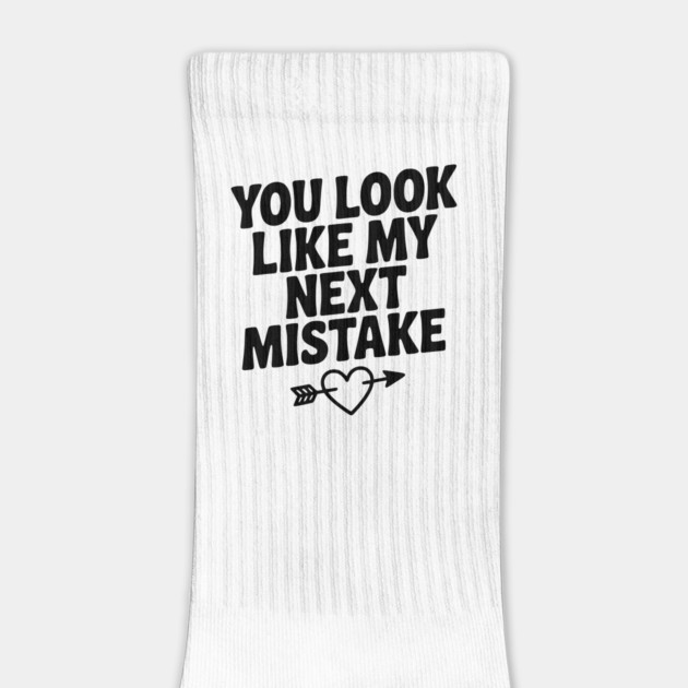 You Look Like My Next Mistake by Frank Ring