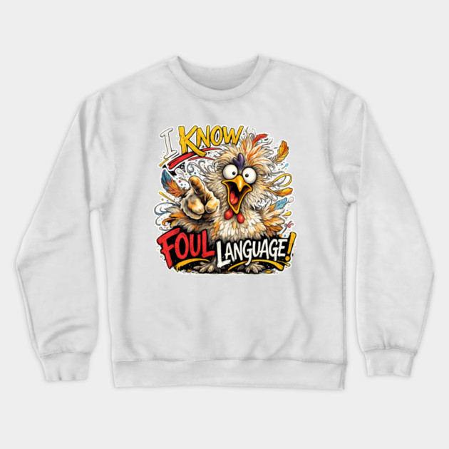 Foul Language Crewneck Sweatshirt by CrazyGirl