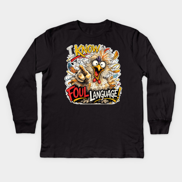 Foul Language Kids Long Sleeve T-Shirt by CrazyGirl