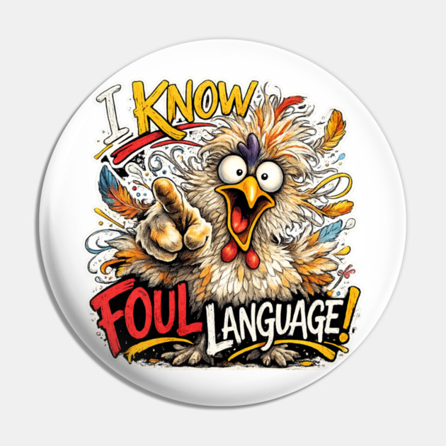 Foul Language Pin by CrazyGirl