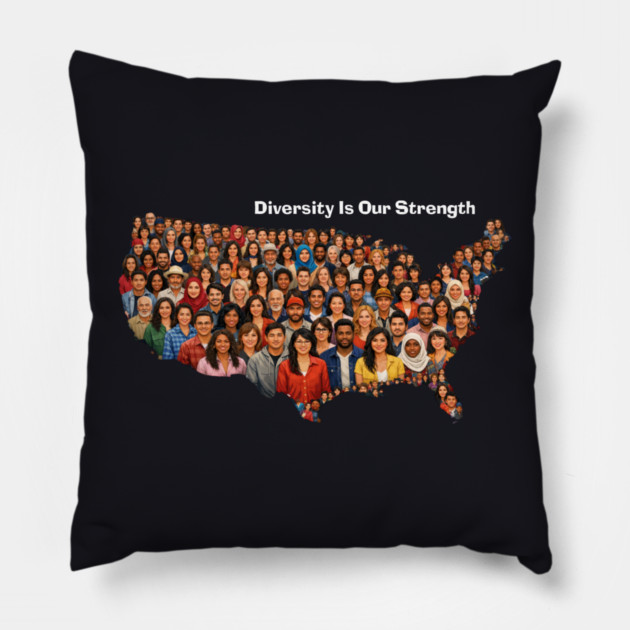 Diversity Is Our Strength Pillow by Charles's Store 8