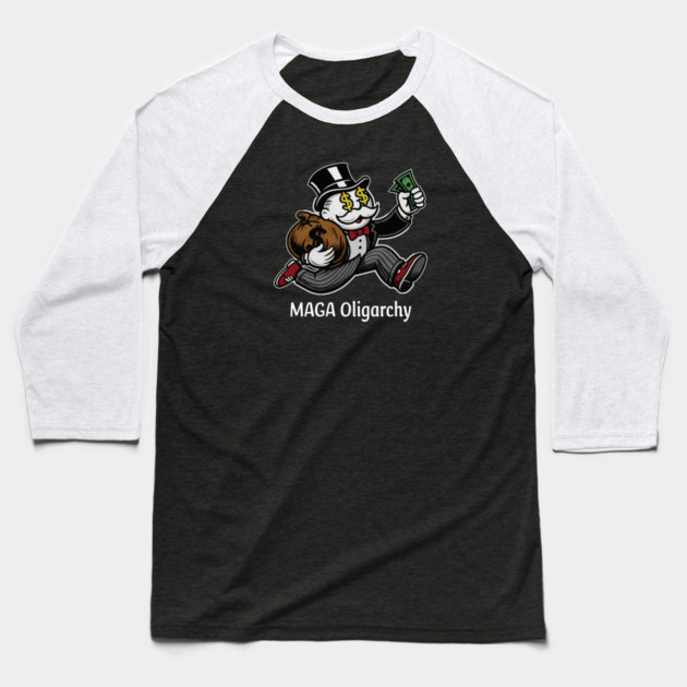 MAGA Oligarchy Baseball T-Shirt by Charles's Store 8