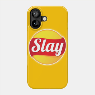 Slay - Funny Phone Case