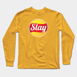 Slay - Funny Long Sleeve T-Shirt