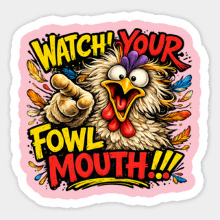 Fowl Mouth Magnet