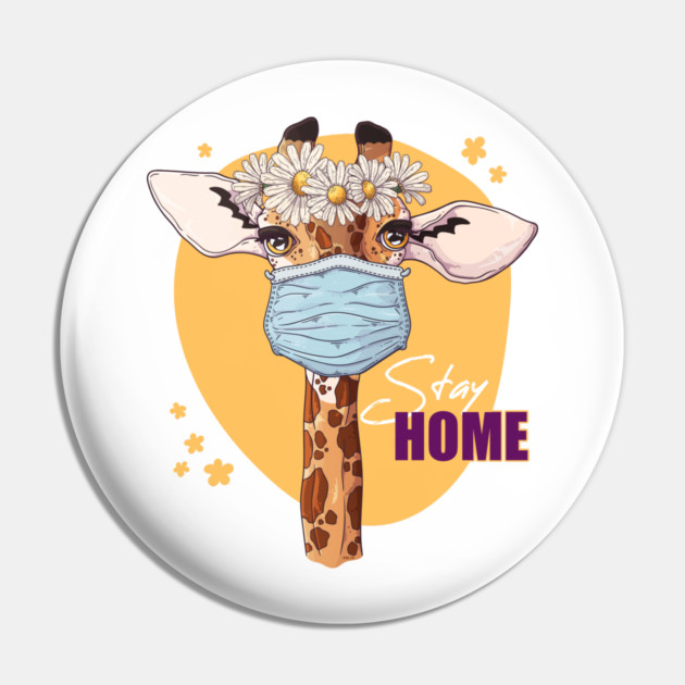 Stay Home Giraffe Wearing a Face Mask Pin by creative