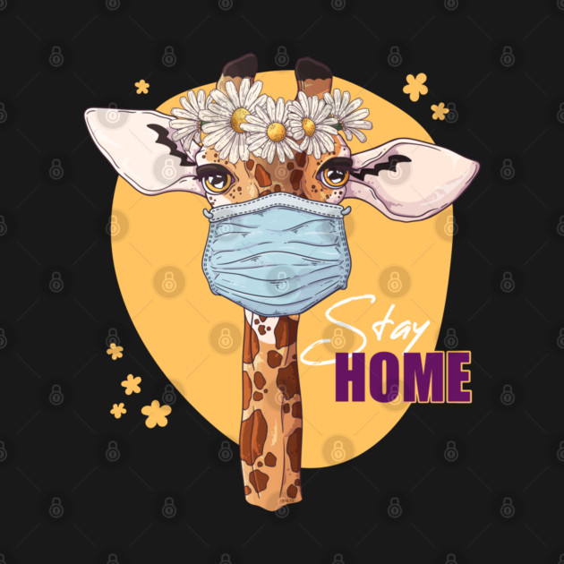 Stay Home Giraffe Wearing a Face Mask by creative