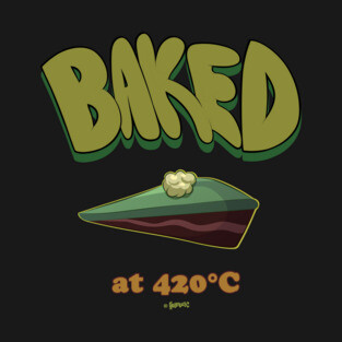 Baked at 420 T-Shirt