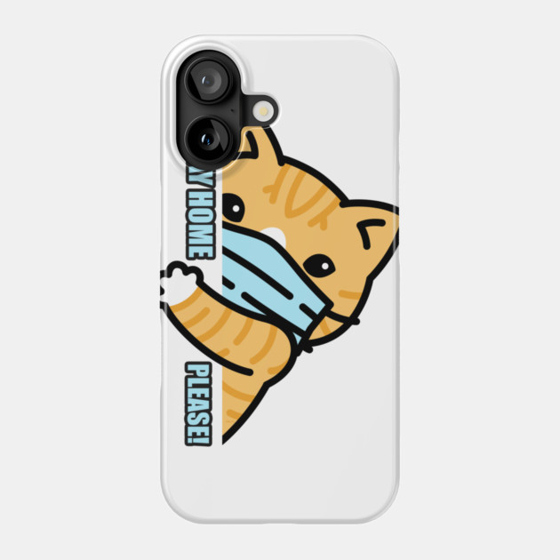 Stay Home Kitten Wearing a Face Mask Phone Case by creative