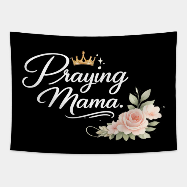 Praying Mama Christian Gift Tapestry by Francisca's Store