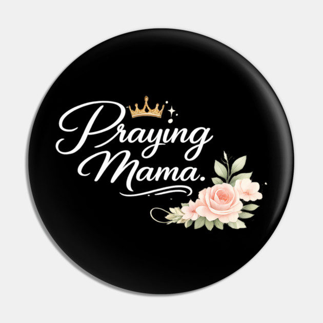 Praying Mama Christian Gift Pin by Francisca's Store