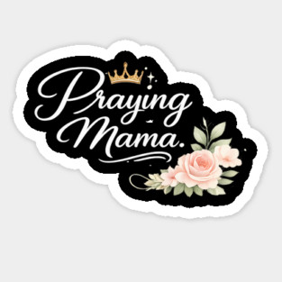Praying Mama Christian Gift Sticker