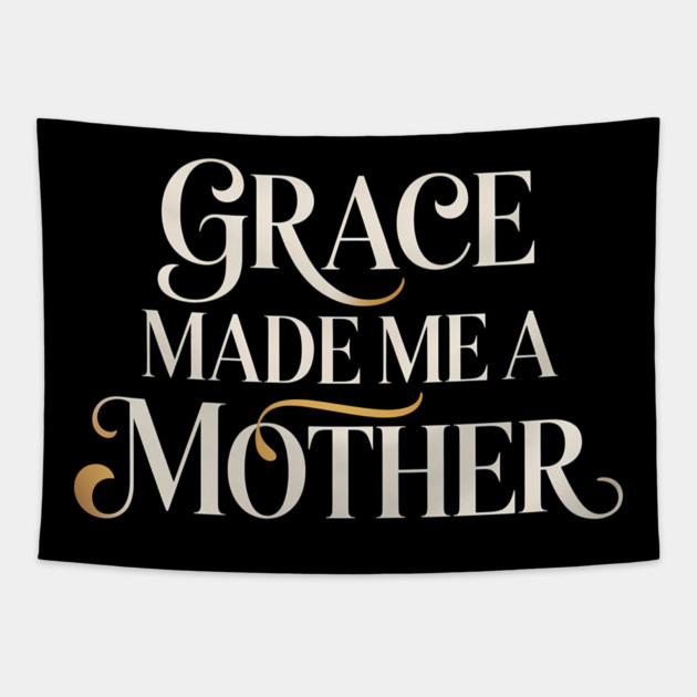 Grace Made Me A Mother Christian Gift Tapestry by Francisca's Store