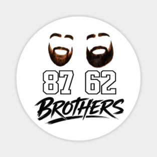 Brothers Beard Jersey – 87 & 62 Brother Tribute Shirt Magnet