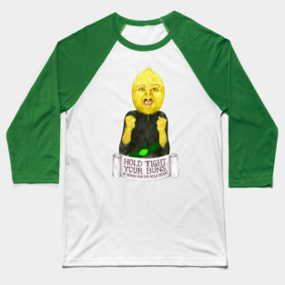 Lemon grab quote "hold tight your bunns ..." (Adventure Time fan art) Baseball T-Shirt
