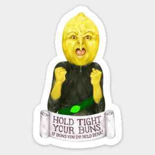 Lemon grab quote "hold tight your bunns ..." (Adventure Time fan art) Sticker
