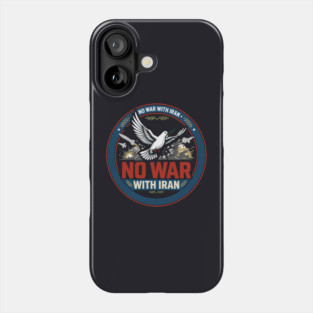 No War With Iran Phone Case