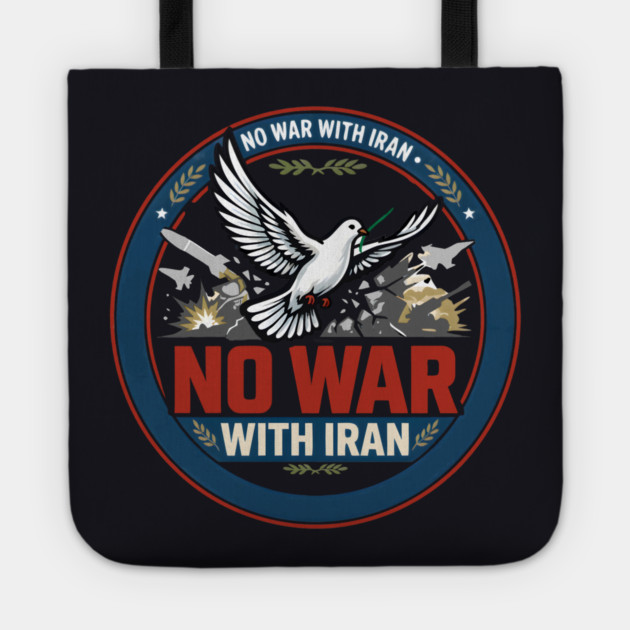 No War With Iran Tote by Charles's Store 8