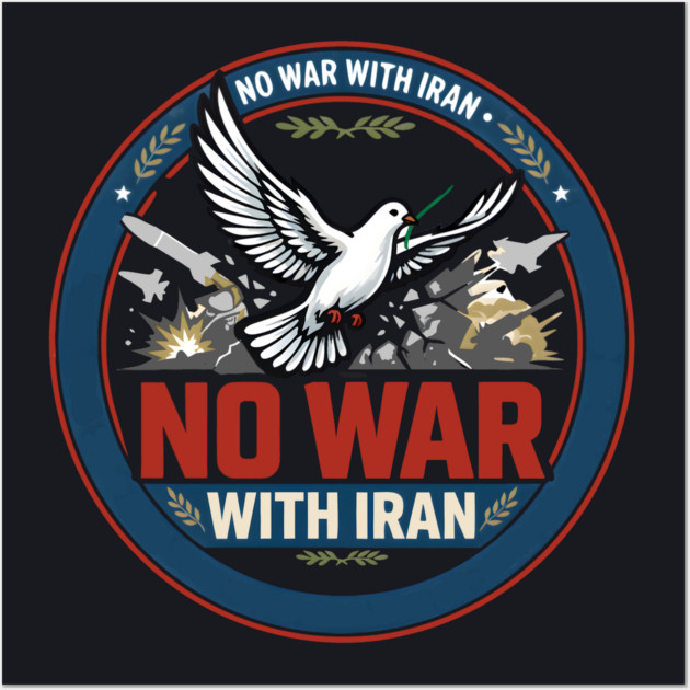 No War With Iran Wall Art by Charles's Store 8