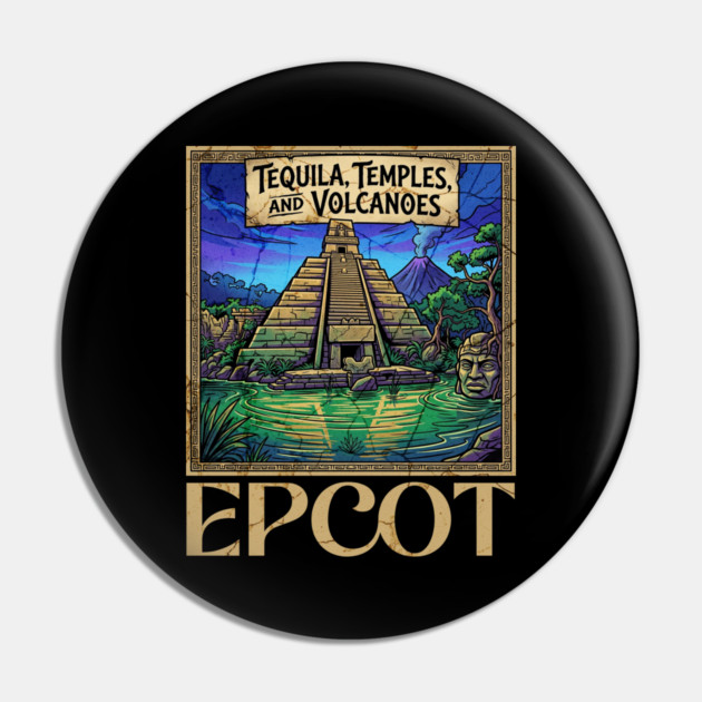 Mexico Pavilion at Epcot Tequila, Temples, and Volcanoes Pin by Joaddo