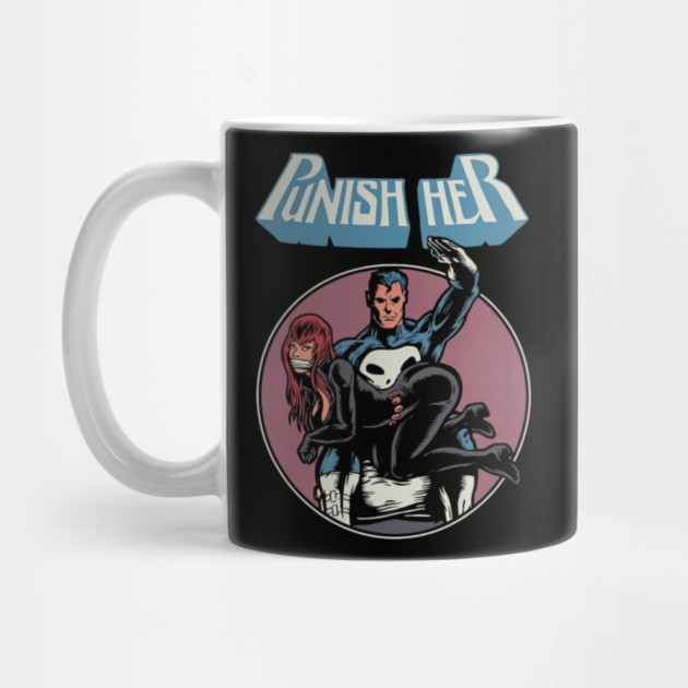 Punish Her by Litehouse Tees