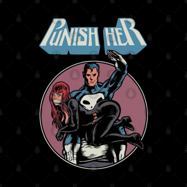 Punish Her by Litehouse Tees