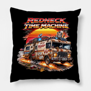 Redneck Time Machine Pillow