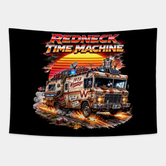 Redneck Time Machine Tapestry by CrazyGirl