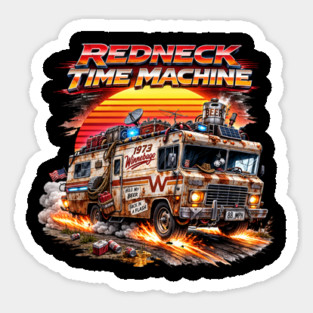 Redneck Time Machine Magnet