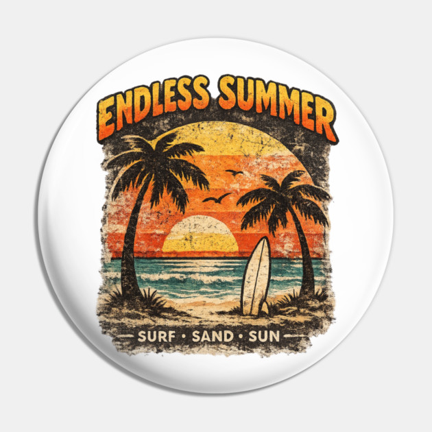 Endless Summer Pin by CrazyGirl