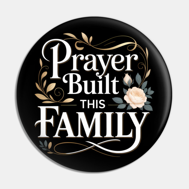 Prayer Built This Family Christian Gift Pin by Francisca's Store