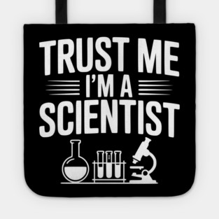 Trust Me I'm a Scientist Tote