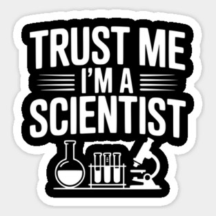 Trust Me I'm a Scientist Magnet