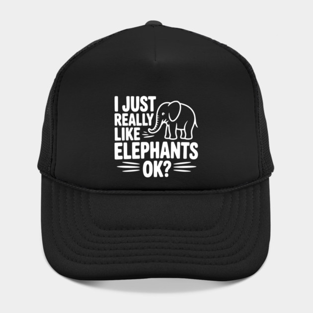 I Just Really Like Elephants Ok? by Frank Ring