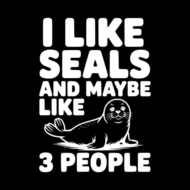 I Like Seals and Maybe Like 3 People by Frank Ring