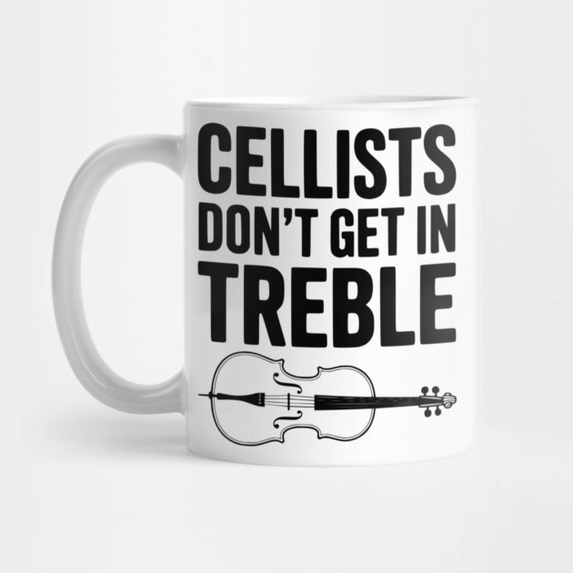 Cellists Don't get in Treble by Frank Ring