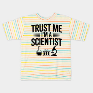 Trust Me I'm a Scientist Kids T-Shirt