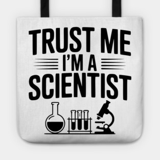 Trust Me I'm a Scientist Tote