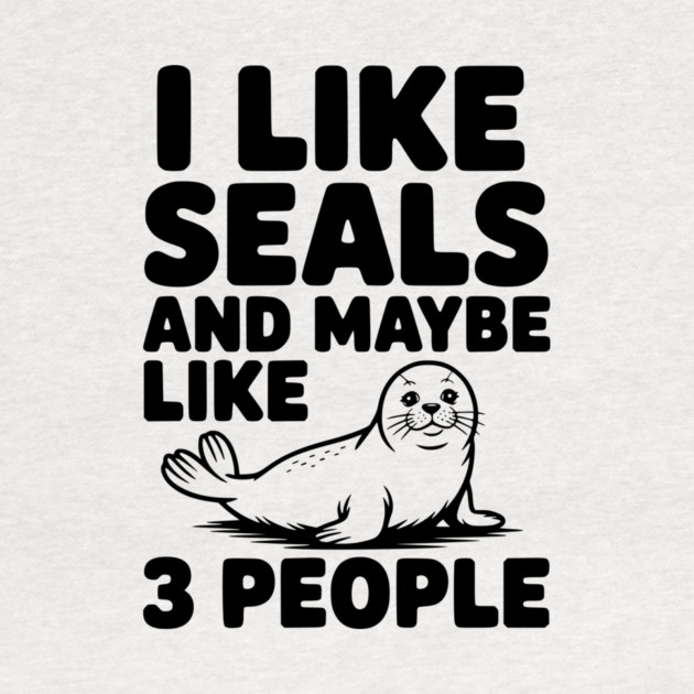 I Like Seals and Maybe Like 3 People by Frank Ring