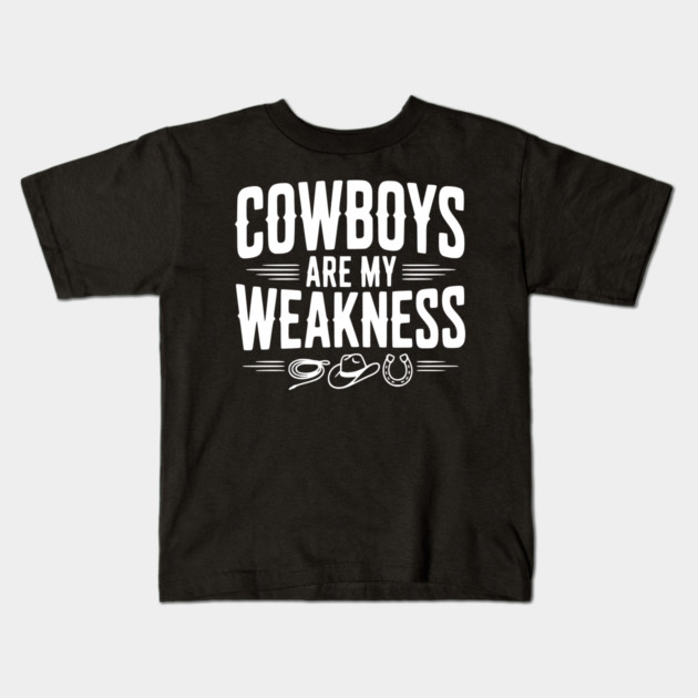 Cowboys are my Weakness Kids T-Shirt by Frank Ring