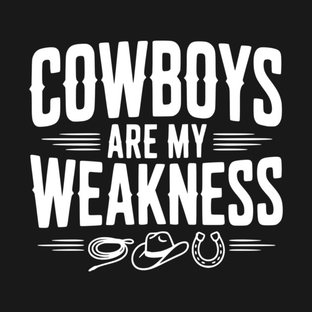 Cowboys are my Weakness by Frank Ring