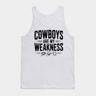 Cowboys are my Weakness Tank Top