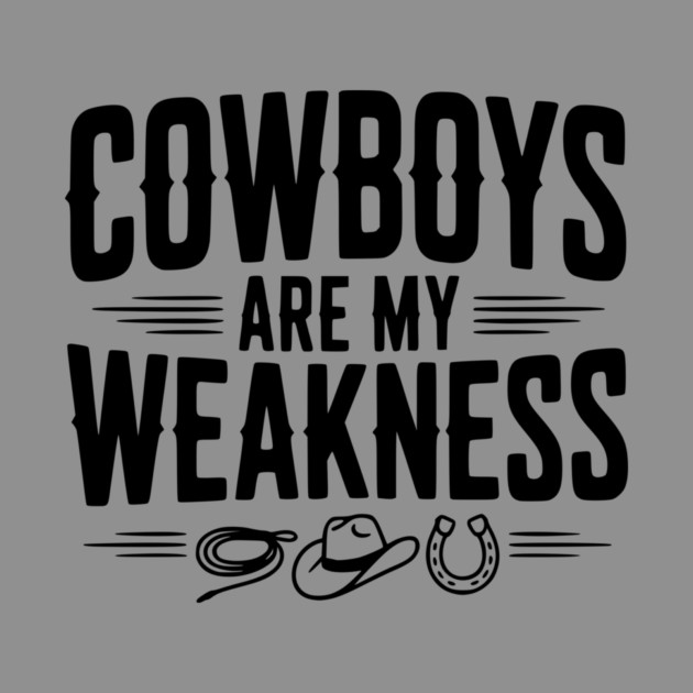Cowboys are my Weakness by Frank Ring