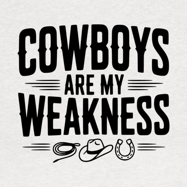 Cowboys are my Weakness by Frank Ring